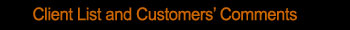 Client List and Customers' Comments